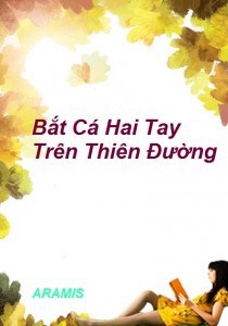bia_bat_ca_hai_tay_tren_thien_duong